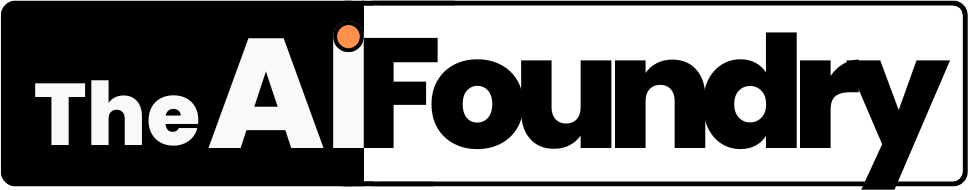 The AI Foundry